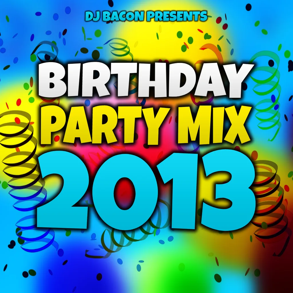 Cover artwork for Birthday Party Mix 2013