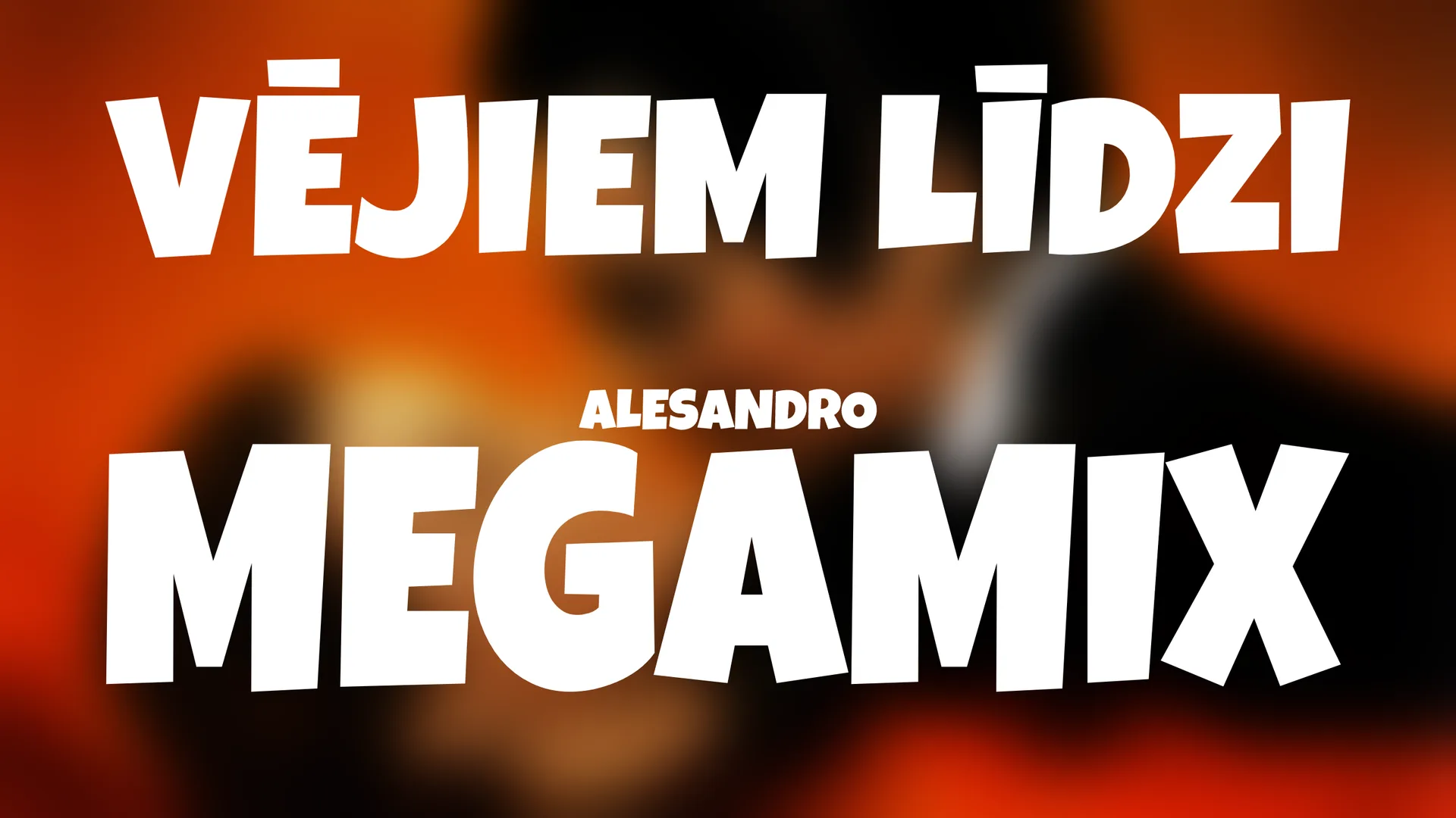 Wide artwork for Vējiem Līdzi - Alesandro Megamix