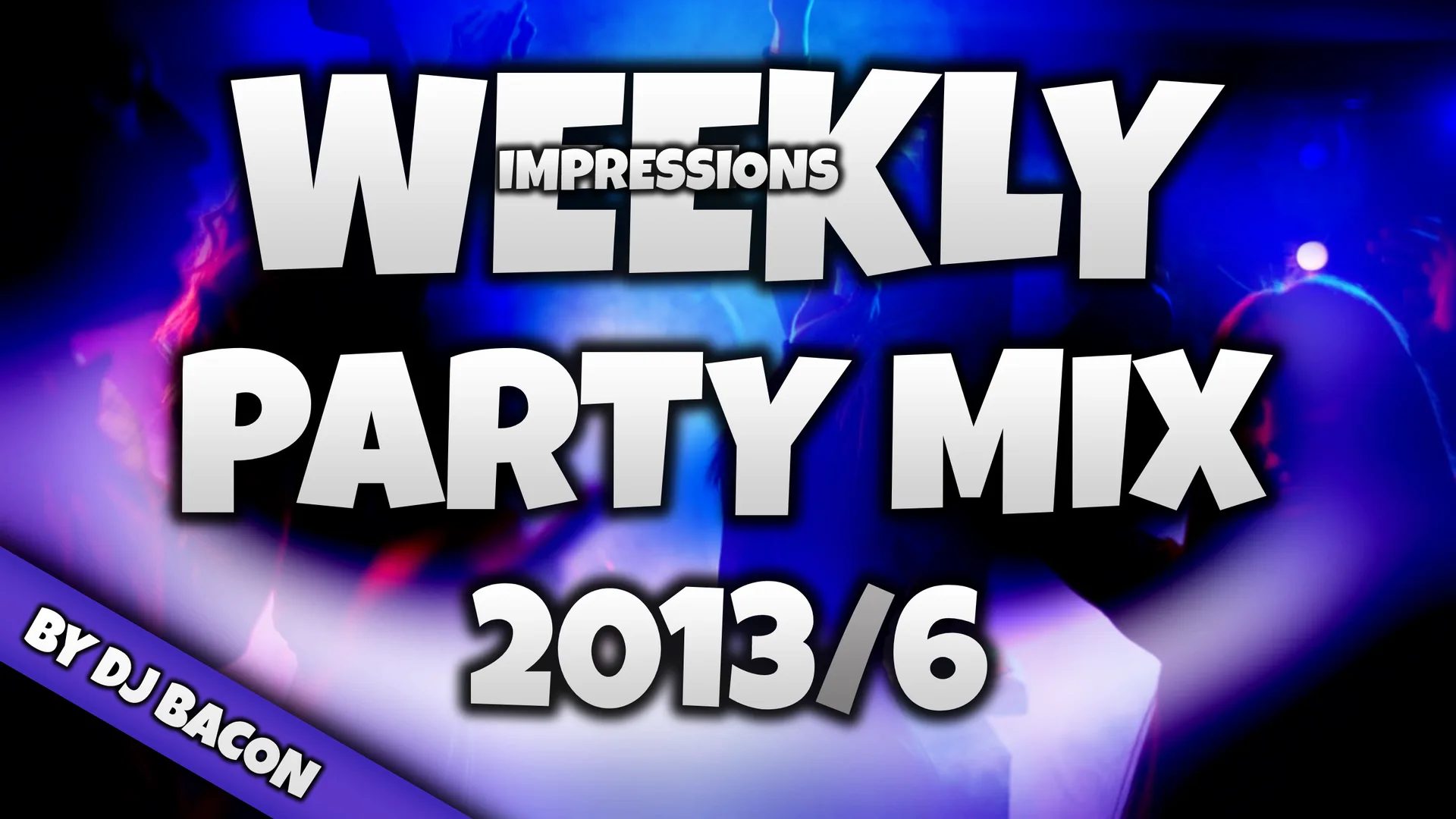 Wide artwork for Weekly Impressions 2013 vol.6