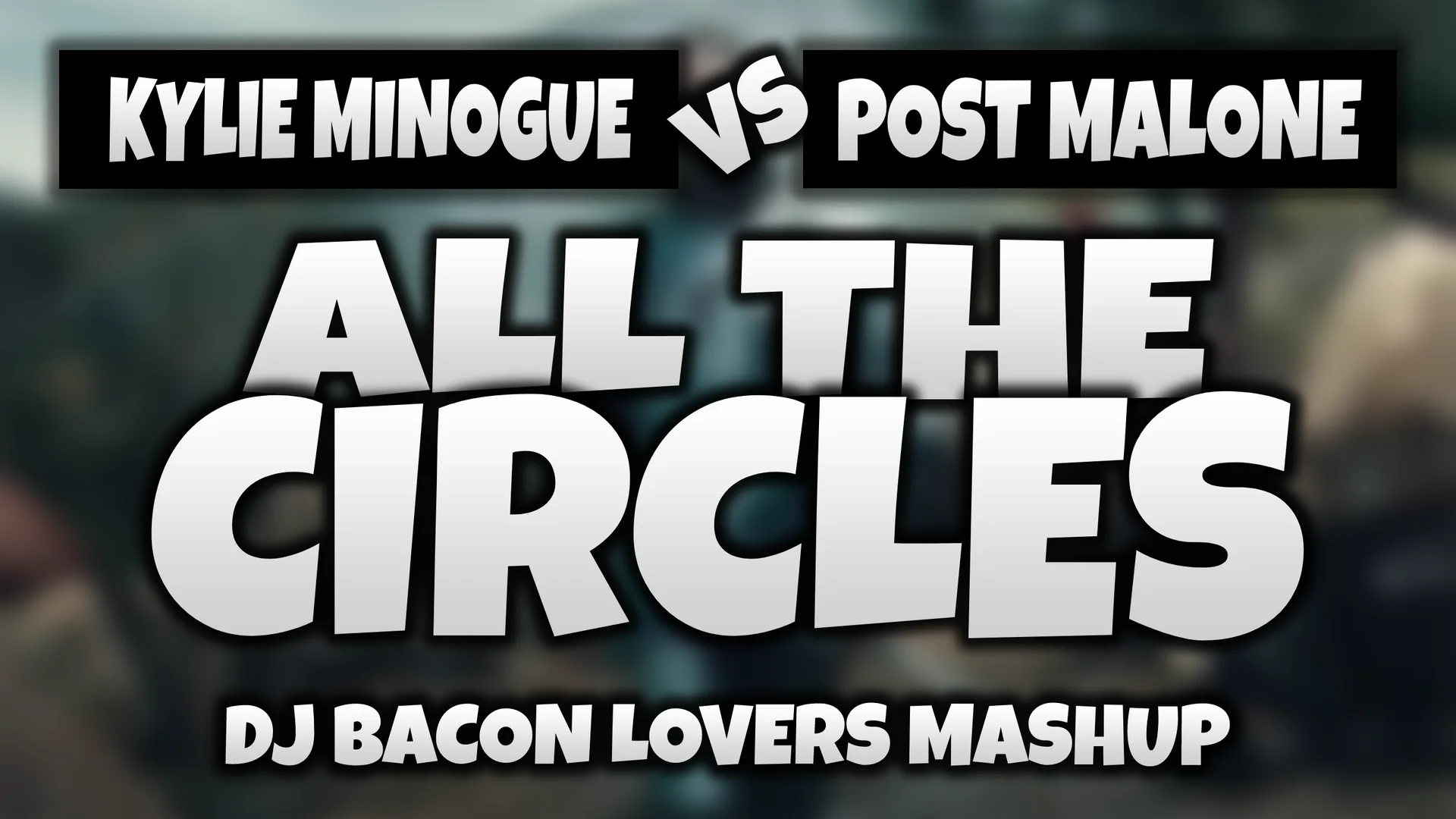 Wide artwork for Kylie Minogue vs Post Malone - All The Circles (Dj Bacon Lovers Mashup)