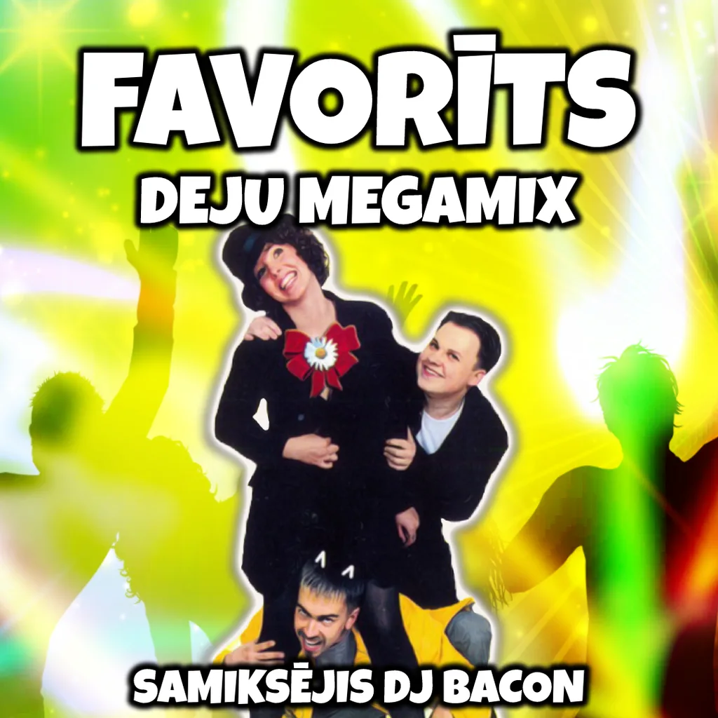 Cover artwork for Favorīts - Megamix (Deju versija)