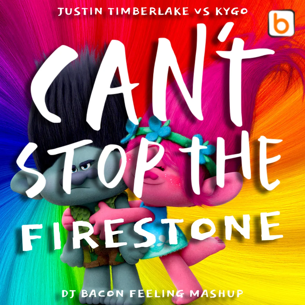 Miksa “Justin Timberlake vs Kygo - Can't Stop The Firestone (Dj Bacon Feeling Mashup)” vāka attēls