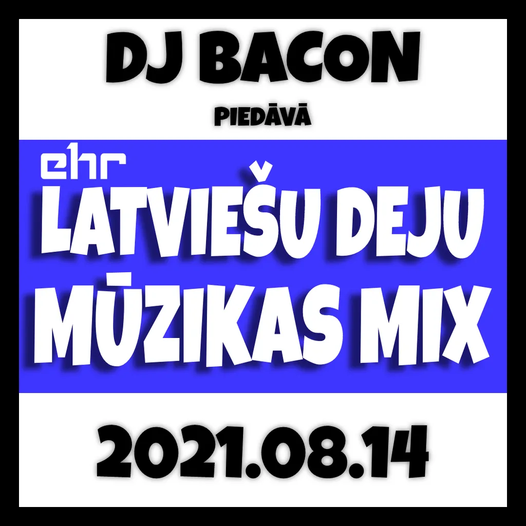 Miksa “EHR Latviešu Deju Mūzikas mix 2021-08-14 (1. daļa)” vāka attēls