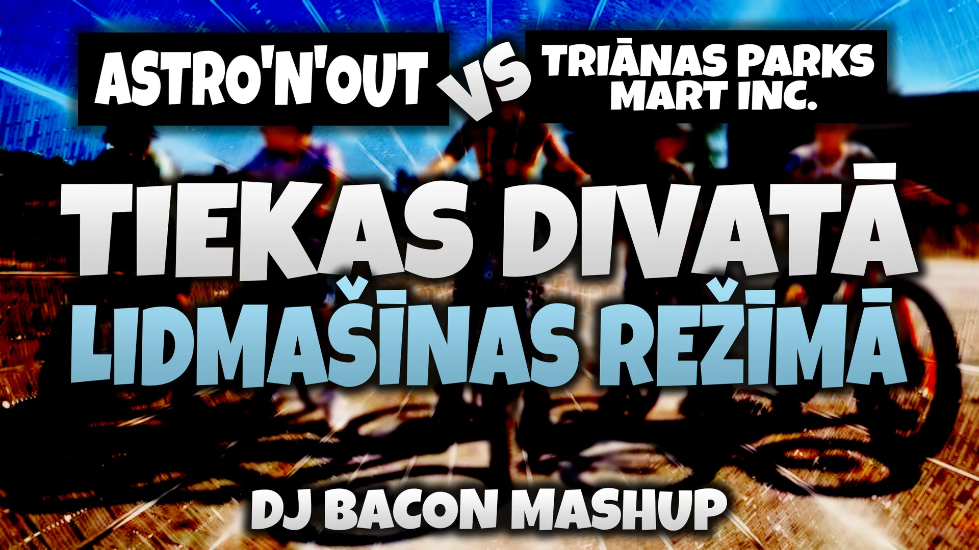 Wide artwork for Astronout Vs Triānas Parks feat Mart Inc. - Tiekas Divatā Lidmašīnas Režīmā (Dj Bacon Mashup)