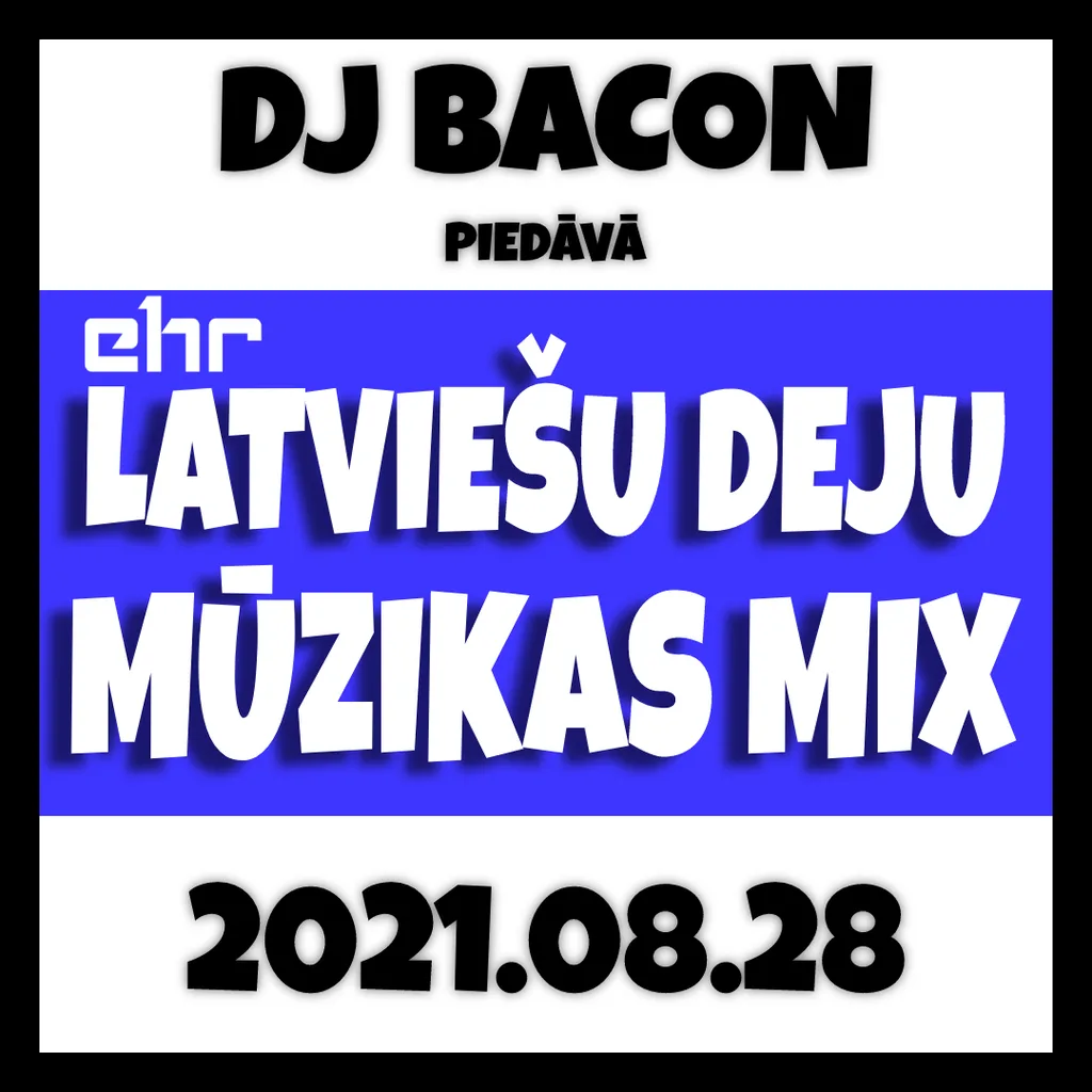 Miksa “EHR Latviešu Deju Mūzikas Mix 2021-08-28 (2. daļa)” vāka attēls