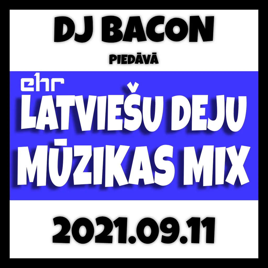 Miksa “EHR Latviešu Deju Mūzikas Mix 2021-09-11 (2. daļa)” vāka attēls