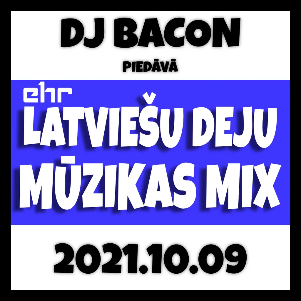 Miksa “EHR Latviešu Deju Mūzikas Mix 2021-10-09 (1. daļa)” vāka attēls
