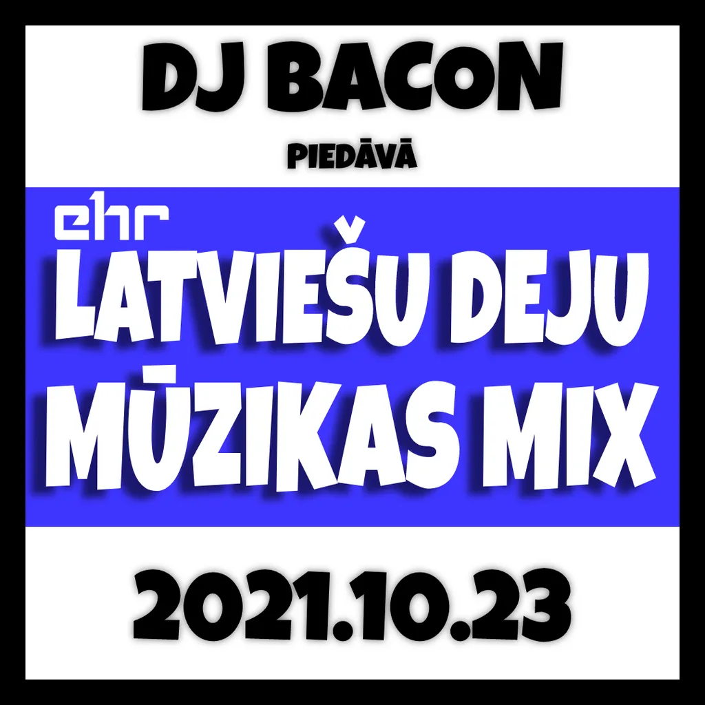 Miksa “EHR Latviešu Deju Mūzikas Mix 2021-10-23 (2. daļa)” vāka attēls