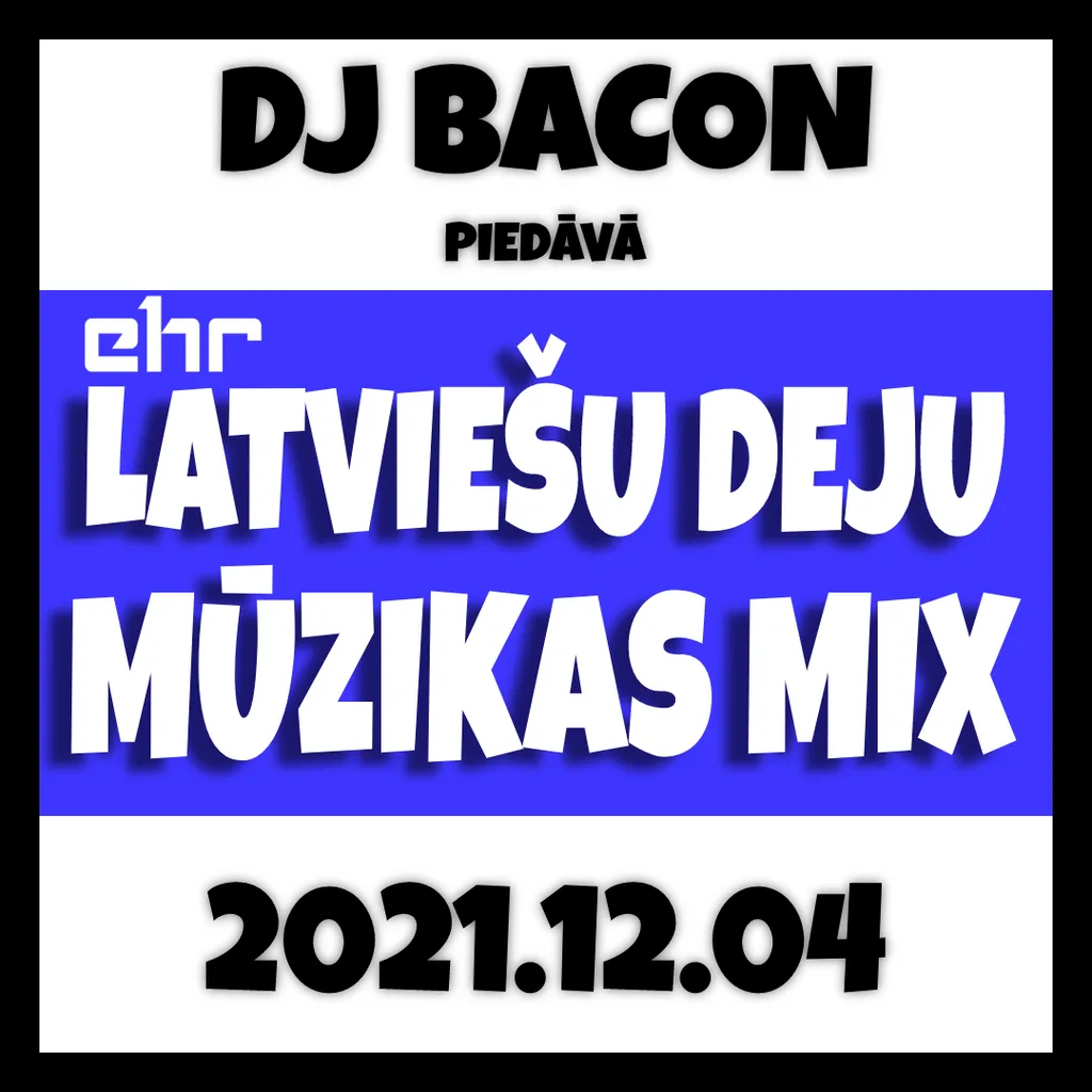 Miksa “EHR Latviešu Deju Mūzikas Mix 2021-12-04 (3. daļa)” vāka attēls