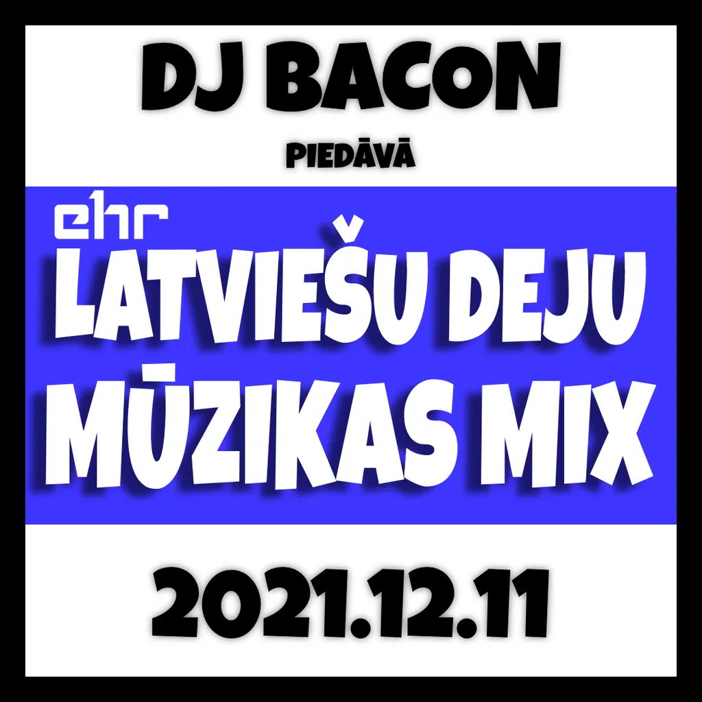 Miksa “EHR Latviešu Deju Mūzikas Mix 2021-12-11 (3. daļa)” vāka attēls