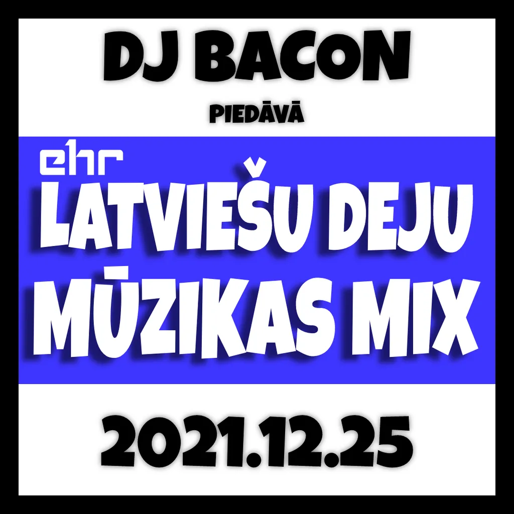 Miksa “EHR Latviešu Deju Mūzikas Mix 2021-12-25 (3. daļa)” vāka attēls