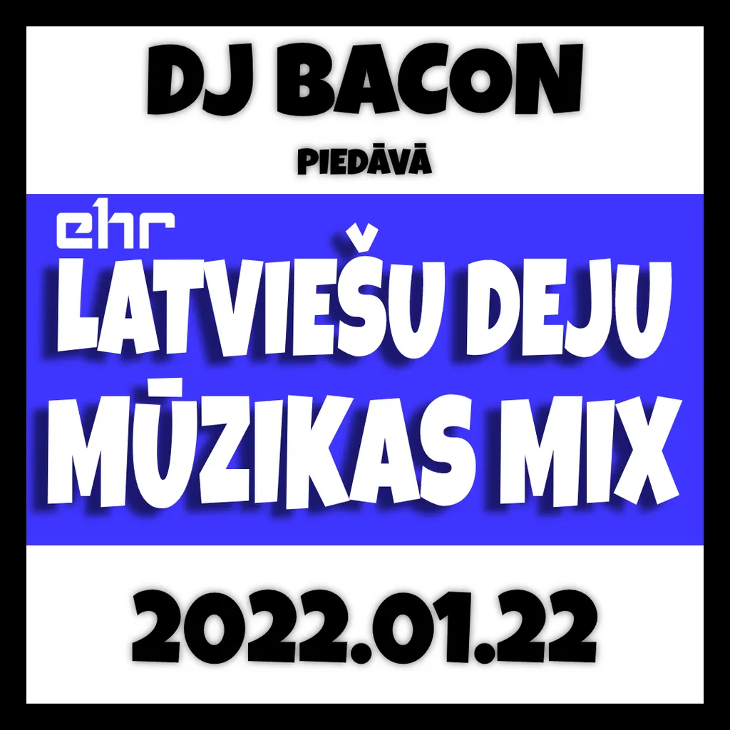 Miksa “EHR Latviešu Deju Mūzikas Mix 2022-01-22 (1. daļa)” vāka attēls