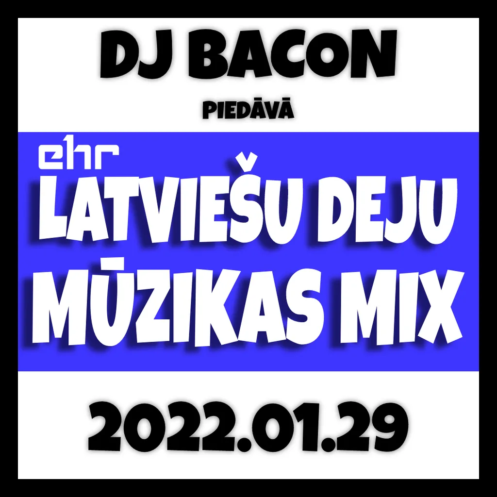 Miksa “EHR Latviešu Deju Mūzikas Mix 2022-01-29 (2. daļa)” vāka attēls