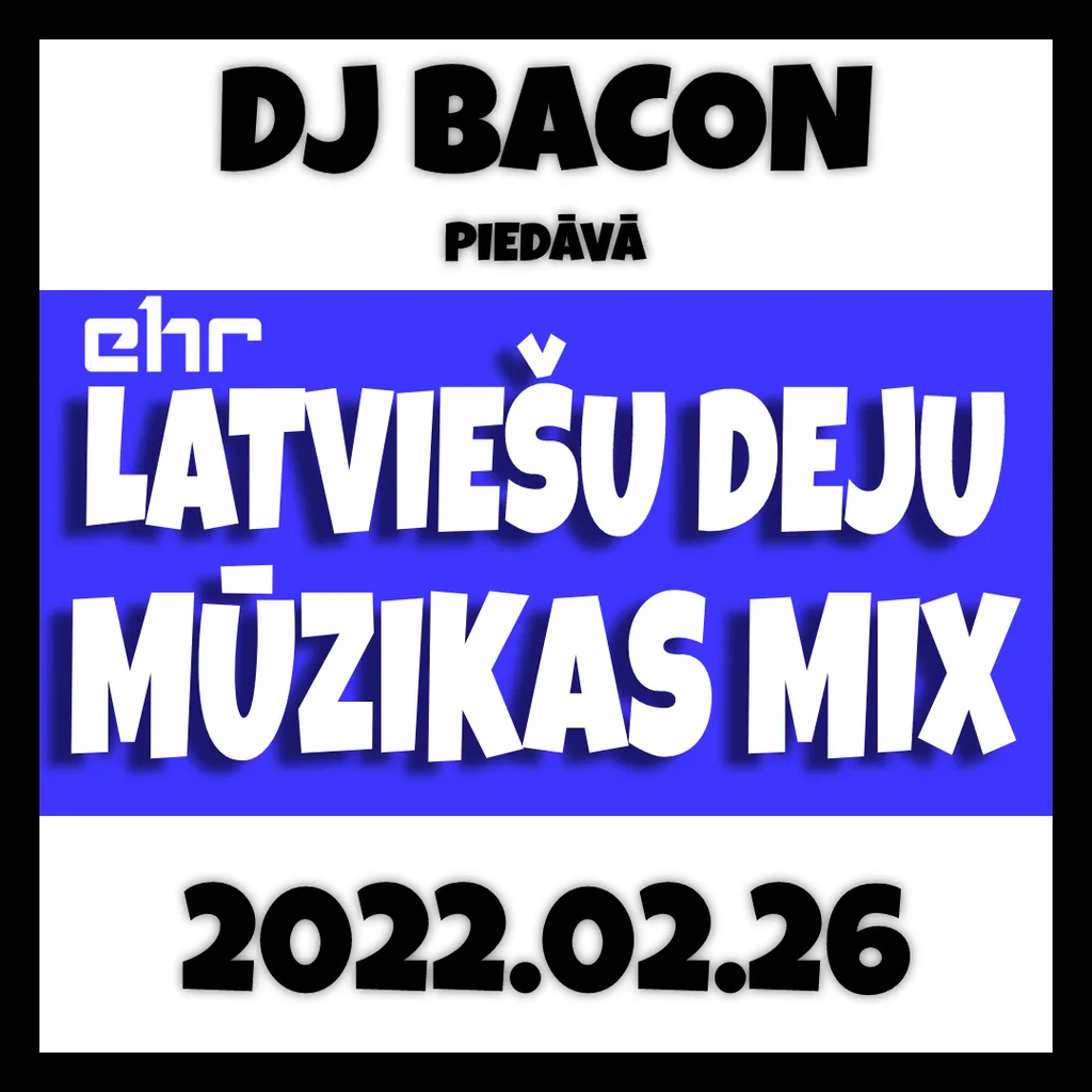 Miksa “EHR Latviešu Deju Mūzikas Mix 2022-02-26 (3. daļa)” vāka attēls