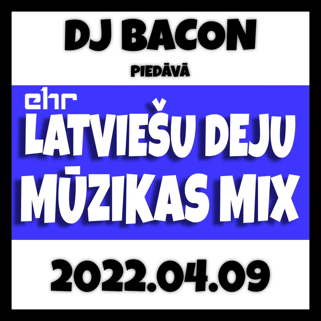 Miksa “EHR Latviešu Deju Mūzikas Mix 2022-04-09 (3. daļa)” vāka attēls