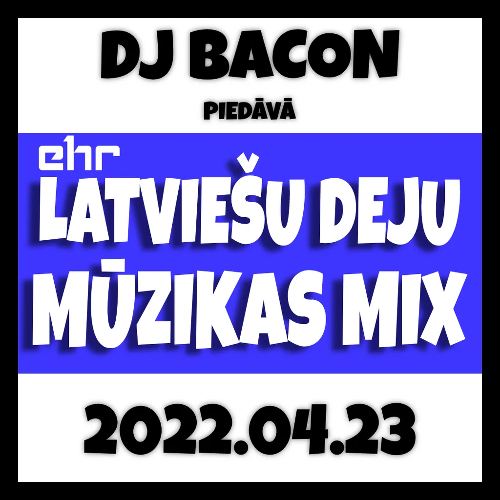 Miksa “EHR Latviešu Deju Mūzikas Mix 2022-04-23 (2. daļa)” vāka attēls