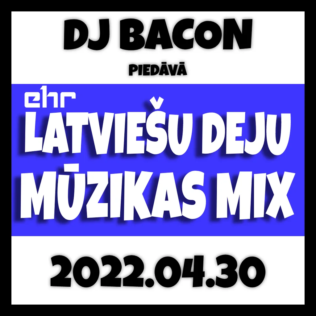 Miksa “EHR Latviešu Deju Mūzikas Mix 2022-04-30 (3. daļa)” vāka attēls