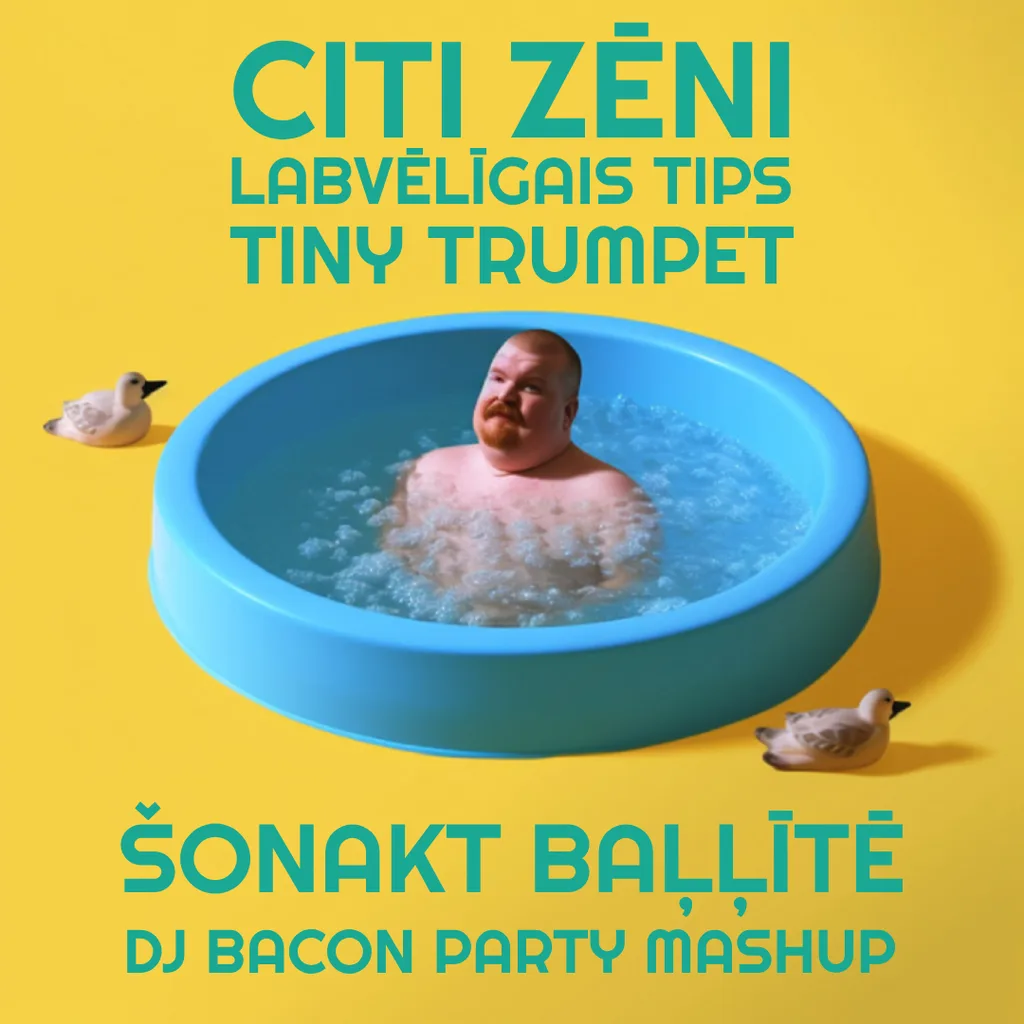 Cover artwork for Citi Zēni & Labvēlīgais Tips vs Tiny Trumpet - Šonakt Baļļītē (Dj Bacon Party Mashup)