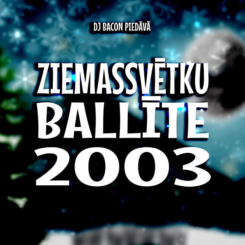Miksa “Ziemassvētku Ballīte 2003” vāka attēls