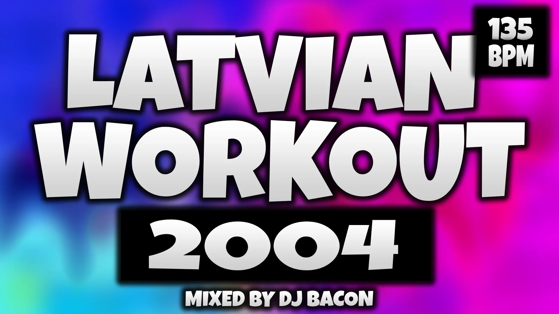 Wide artwork for Latvian Workout 2004