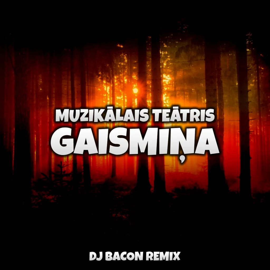 Miksa “Muzikālais Teātris - Gaismiņa (Dj Bacon Remix)” vāka attēls