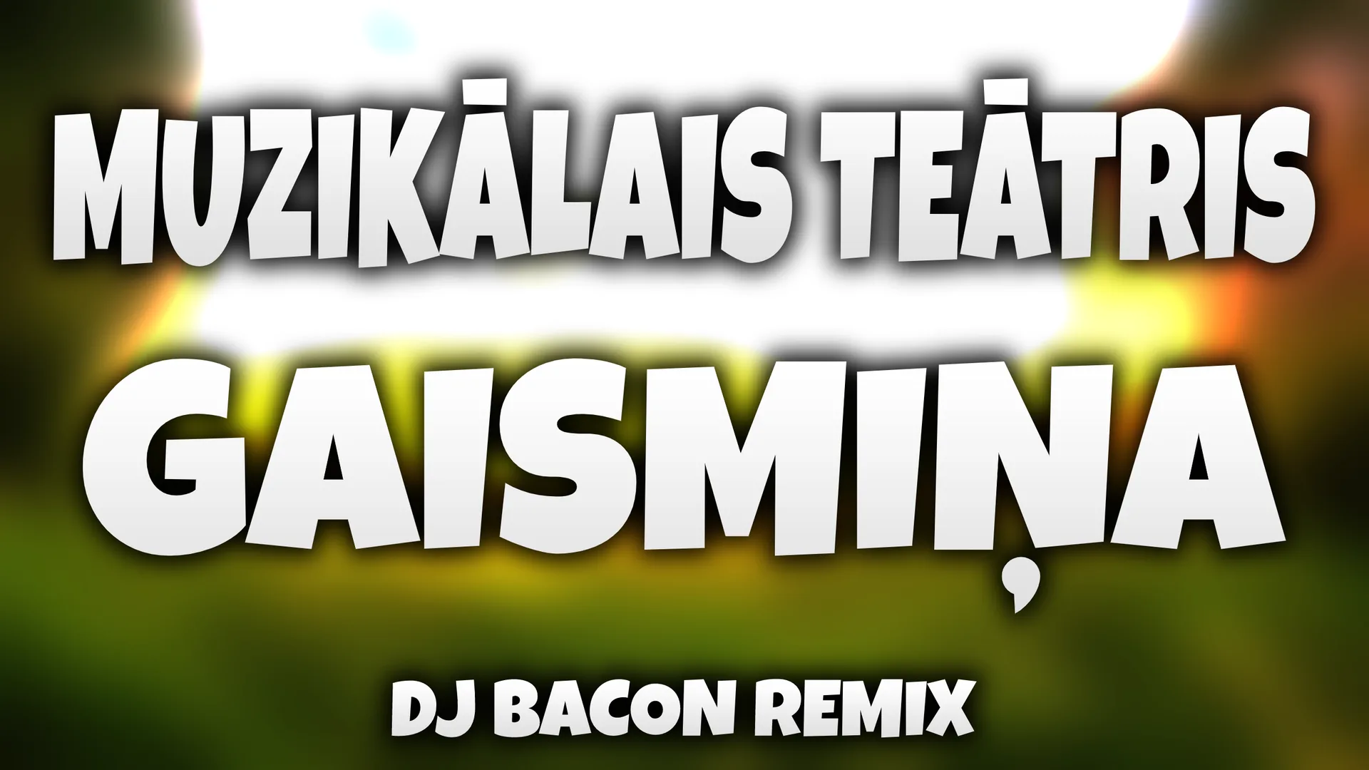 Wide artwork for Muzikālais Teātris - Gaismiņa (Dj Bacon Remix)