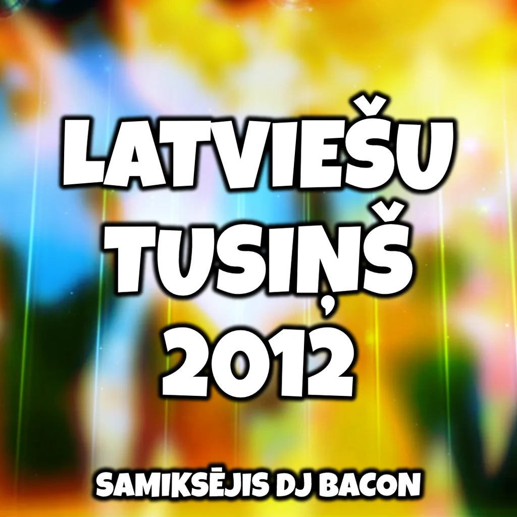 Cover artwork for Latviešu Tusiņš 2012
